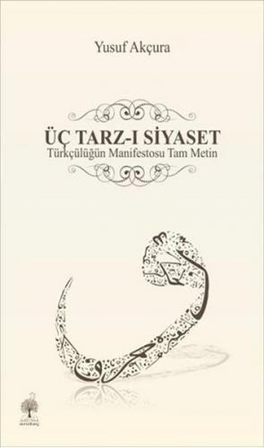 Üç Tarz-ı Siyaset - Münzevi Kitabevi