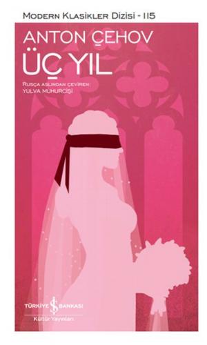 Üç Yıl - Modern Klasikler Dizisi (Şömizli)