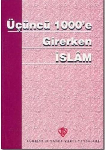 Kurye Kitabevi - Üçüncü 1000'e Girerken Islam