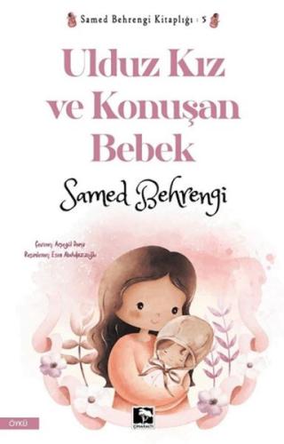 Ulduz Kız ve Konuşan Bebek - Münzevi Kitabevi