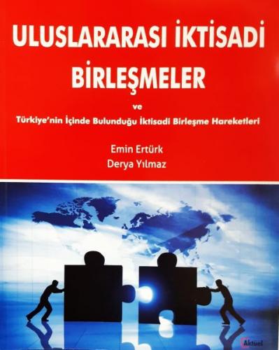 Kurye Kitabevi - Uluslararası İktisadi Birleşmeler ve Türkiye’nin İçin