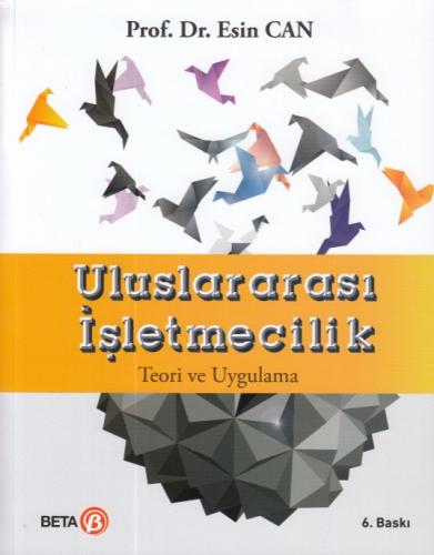Uluslararası İşletmecilik Teori ve Uygulama - Münzevi Kitabevi