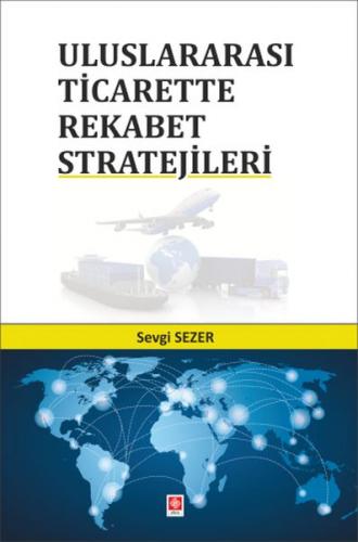 Kurye Kitabevi - Uluslararası Ticarette Rekabet Stratejileri