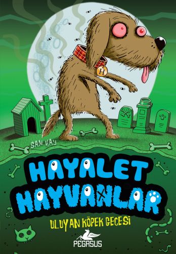 Uluyan Köpek Gecesi / Hayalet Hayvanlar 3 - Münzevi Kitabevi