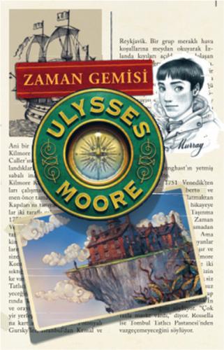 Ulysses Moore 13 - Zaman Gemisi (Ciltli)