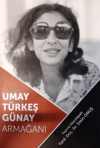 Kurye Kitabevi - Umay Türkeş Günay Armağanı