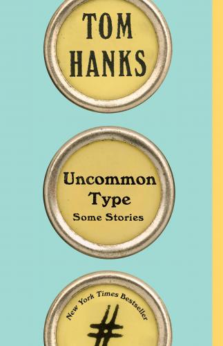 Uncommon Type : Some Stories - Münzevi Kitabevi