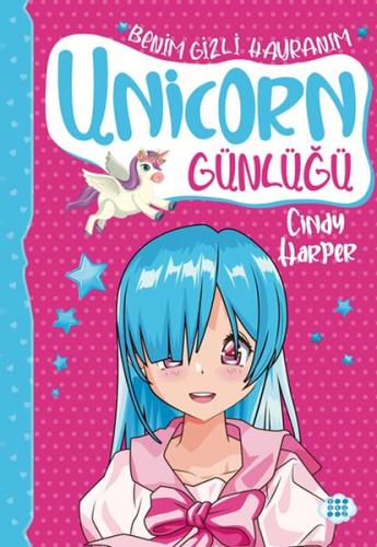 Unicorn Günlüğü 9 - Benim Gizli Hayranım - Münzevi Kitabevi