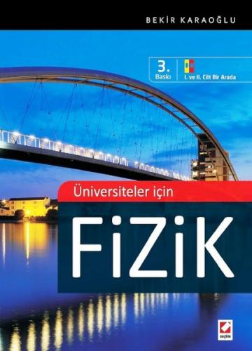 Üniversiteler için Fizik (1. ve 2. Cilt Bir Arada)