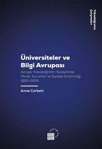 Kurye Kitabevi - Üniversiteler ve Bilgi Avrupası