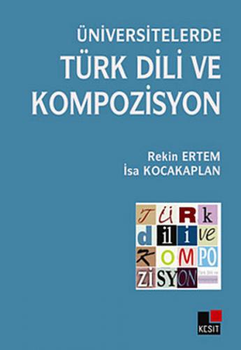 Kurye Kitabevi - Üniversitelerde Türk Dili ve Kompozisyon