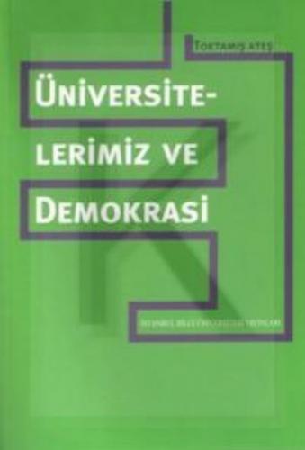 Kurye Kitabevi - Üniversitelerimiz ve Demokrasi