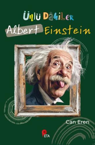 Ünlü Dahiler: Albert Einstein - Münzevi Kitabevi