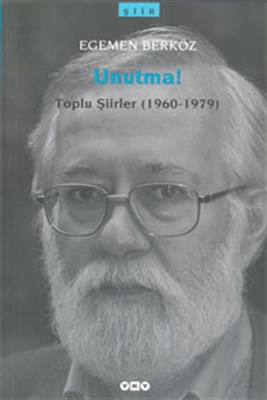 Kurye Kitabevi - Unutma Toplu Şiirler 1960-1979