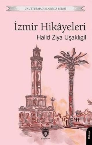 Unutturmadıklarımız Serisi - İzmir Hikayeleri - Münzevi Kitabevi