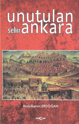 Kurye Kitabevi - Unutulan Şehir Ankara