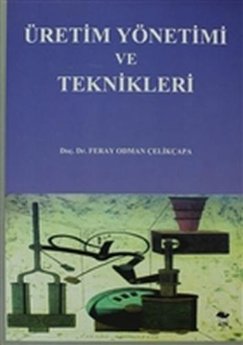 Üretim Yönetimi ve Teknikleri