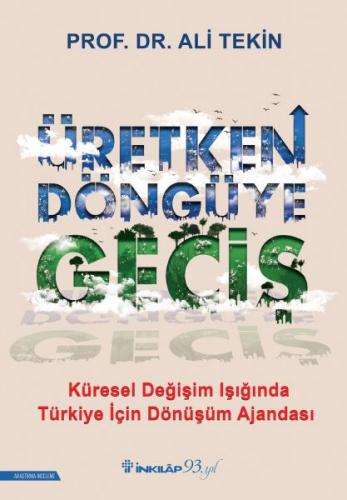 Kurye Kitabevi - Üretken Döngüye Geçiş Küresel Değişim Işığında Türkiy