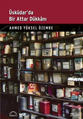 Kurye Kitabevi - Üsküdar'da Bir Attar Dükkanı