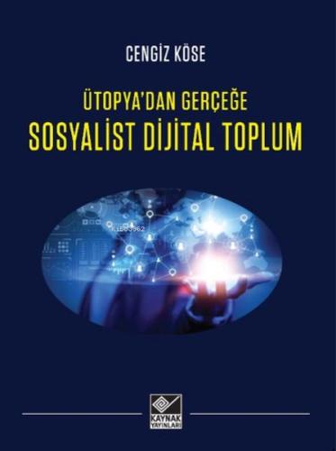Kurye Kitabevi - Ütopya'dan Gerçeğe Sosyalist Dijital Toplum