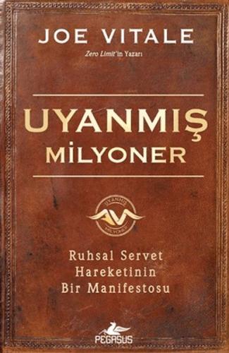 Uyanmış Milyoner: Ruhsal Servet Hareketinin Bir Manifestosu