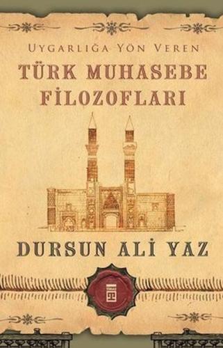 Kurye Kitabevi - Uygarlığa Yön Veren Türk Muhasebe Filozofları