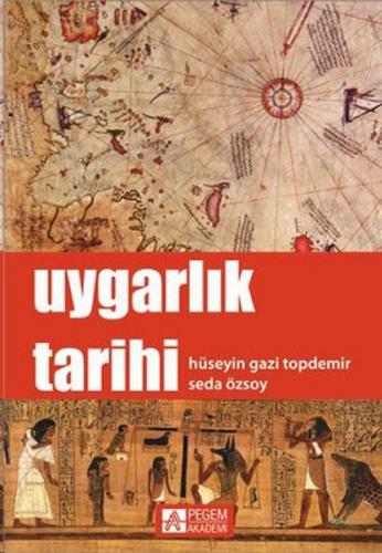 Uygarlık Tarihi / Hüseyin Gazi Topdemir - Münzevi Kitabevi