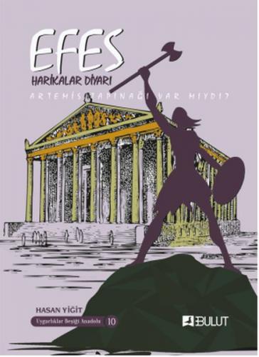 Kurye Kitabevi - Efes-Harikalar Diyarı Artemis Tapınağı Var mıydı