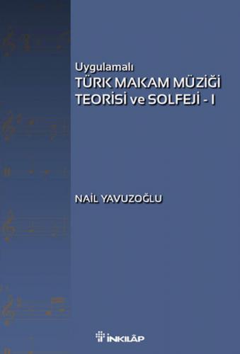 Kurye Kitabevi - Uygulamalı Türk Makam Müziği Teorisi ve Solfeli 1