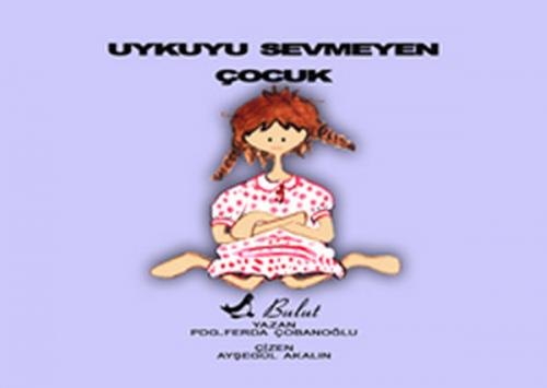 Uykuyu Sevmeyen Çocuk - Artık Büyüyorum 1