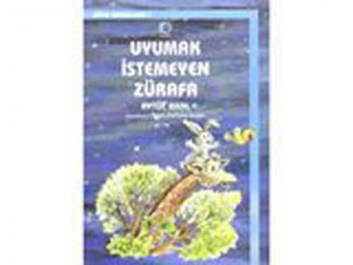 Uyumak İstemeyen Zürafa / Uyku Masalları -1