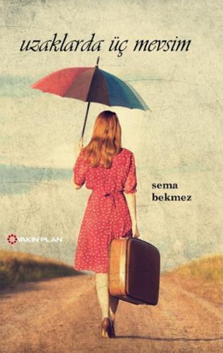 Uzaklarda Üç Mevsim - Münzevi Kitabevi