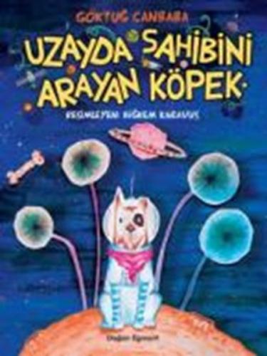 Kurye Kitabevi - Uzayda Sahibini Arayan Köpek