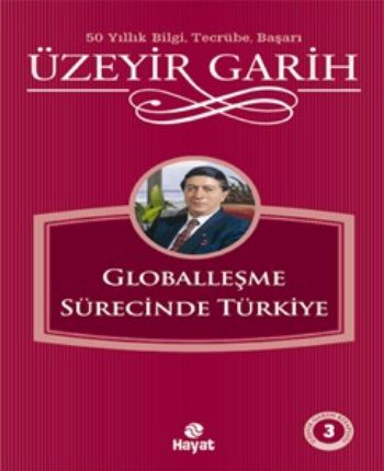 Kurye Kitabevi - Üzeyir Garih Kitaplığı 3 Globalleşme Sür.Türkiye