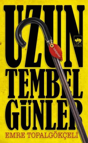 Uzun Tembel Günler