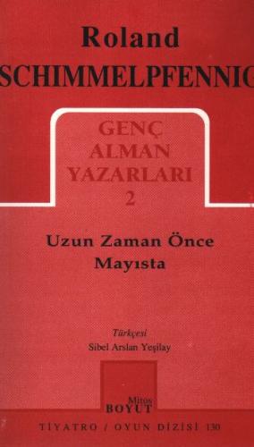 Uzun Zaman Önce Mayısta Genç Alman Yazarları 2 (130) - Münzevi Kitabev