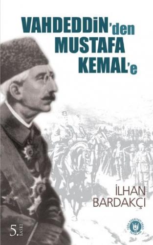 Kurye Kitabevi - Vahdeddin'den Mustafa Kemale