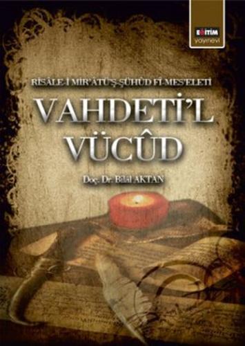 Vahdeti'l Vücud Risale-i Mir'atü'ş-Şühud Fi-Mes'eleti - Münzevi Kitabe