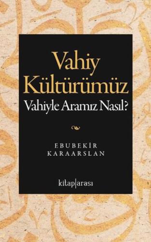 Vahiy Kültürümüz