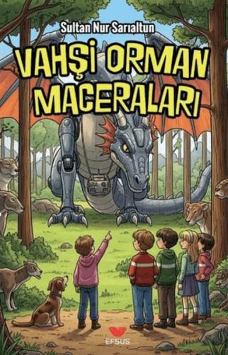 Vahşi Orman Maceraları - Münzevi Kitabevi