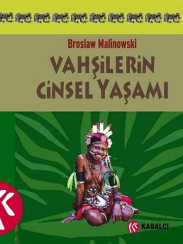 Vahşilerin Cinsel Yaşamı Kuzeybatı Melanezya'da