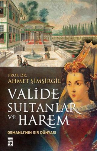 Kurye Kitabevi - Valide Sultanlar ve Harem