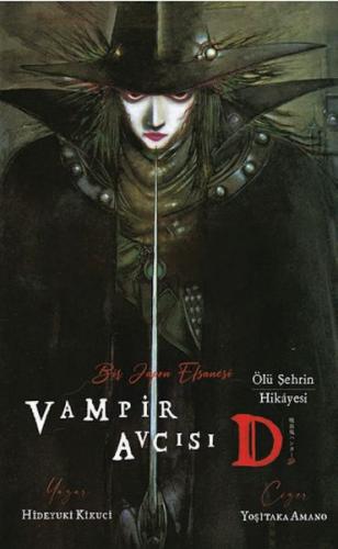 Kurye Kitabevi - Vampir Avcısı D – Ölü Şehrin Hikayes