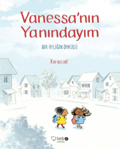 Kurye Kitabevi - Vanessanın Yanındayım-Bir İyiliğin Öyküsü