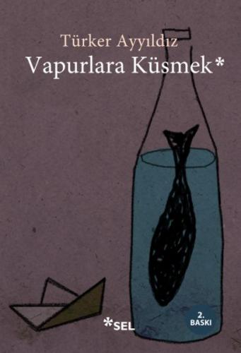 Vapurlara Küsmek