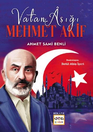 Kurye Kitabevi - Vatan Aşığı Mehmet Akif