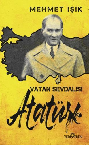 Kurye Kitabevi - Vatan Sevdalısı Atatürk