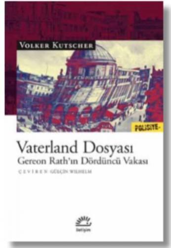 Kurye Kitabevi - Vaterland Dosyası-Gereon Rathın Dördüncü Vakası