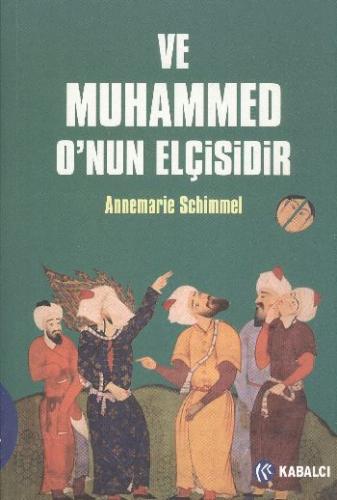 Kurye Kitabevi - Ve Muhammed O'nun Elçisidir