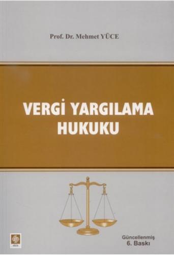 Kurye Kitabevi - Vergi Yargılama Hukuku Mehmet Yüce